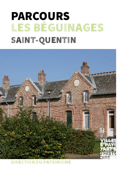 Parcours Beguinages - Office de tourisme du Saint-Quentinois