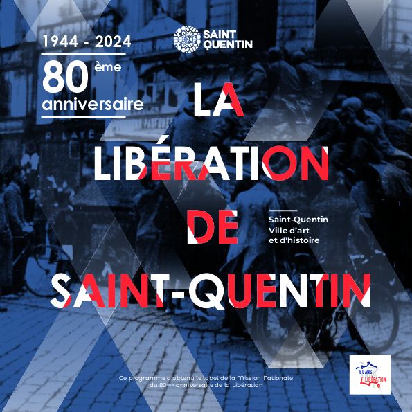 Plaquette Liberation Patrimoine - Office de tourisme du Saint-Quentinois